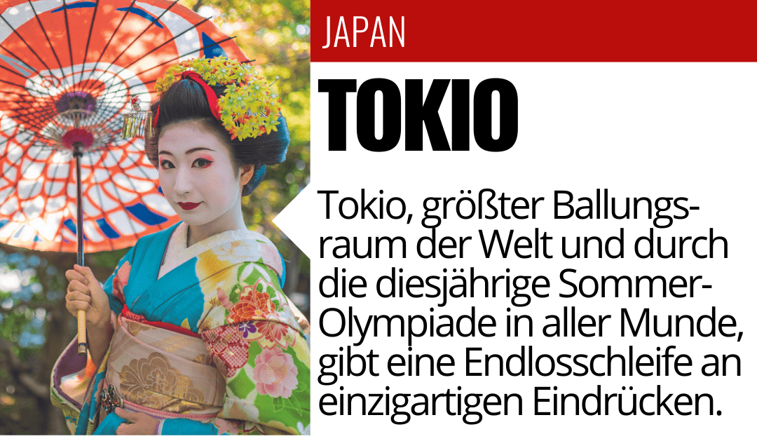 Japans Hauptstadt Tokio gilt als eine der abwechslungsreichsten Metropolen der Welt